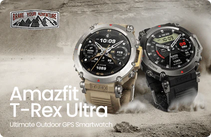 DIE NEUE AMAZFIT T-REX ULTRA KOMMT! DAS ULTRA ERLEBNIS FÜR JEDEN OUTDOOR-SPORTLER UND ENTDECKER!